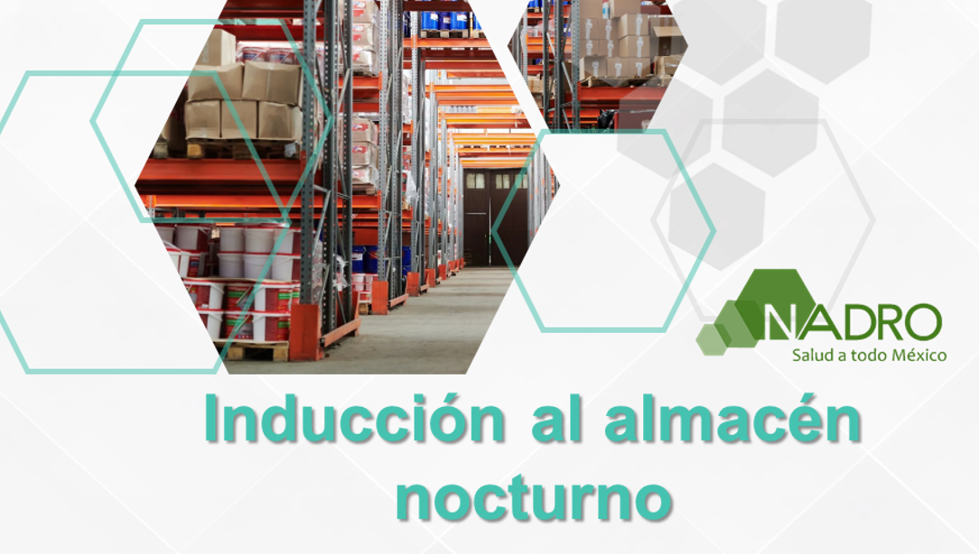 Inducción al puesto Almacén Nocturno