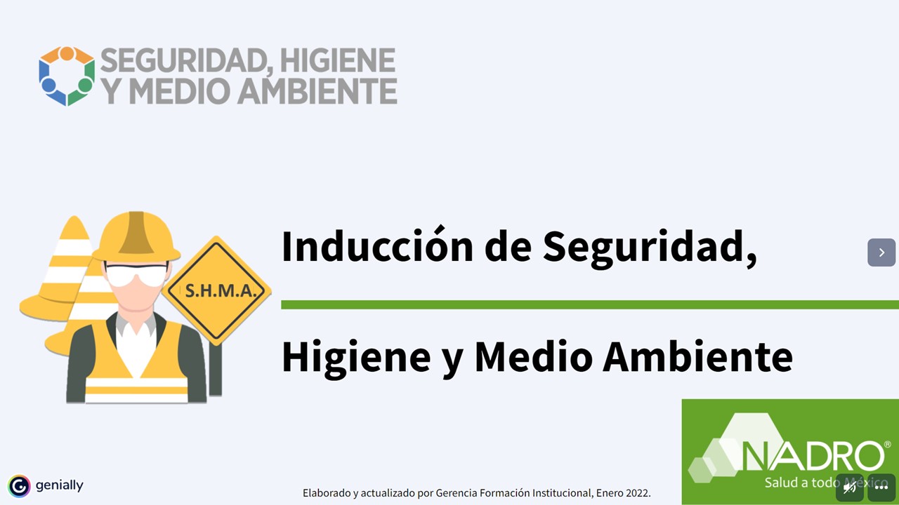 Inducción de Seguridad e Higiene y Medio Ambiente