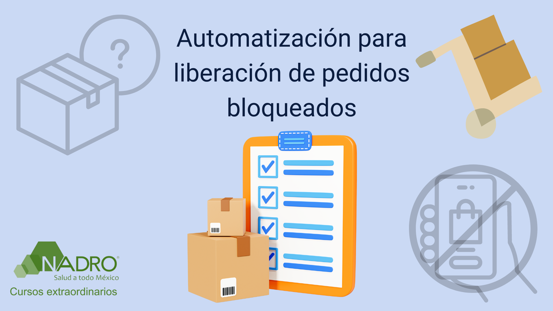 Automatización para liberación de pedidos bloqueados.