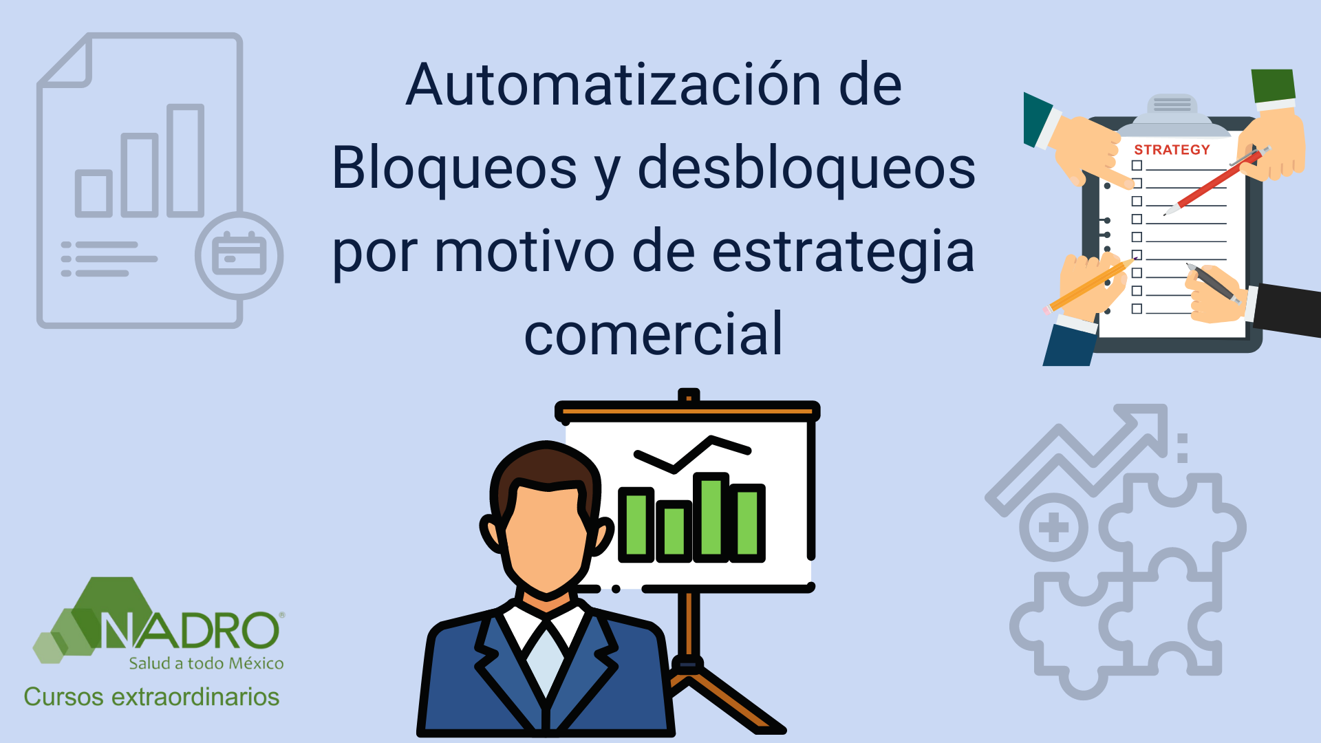 Automatización de Bloqueos y desbloqueos por motivo de estrategia comercial