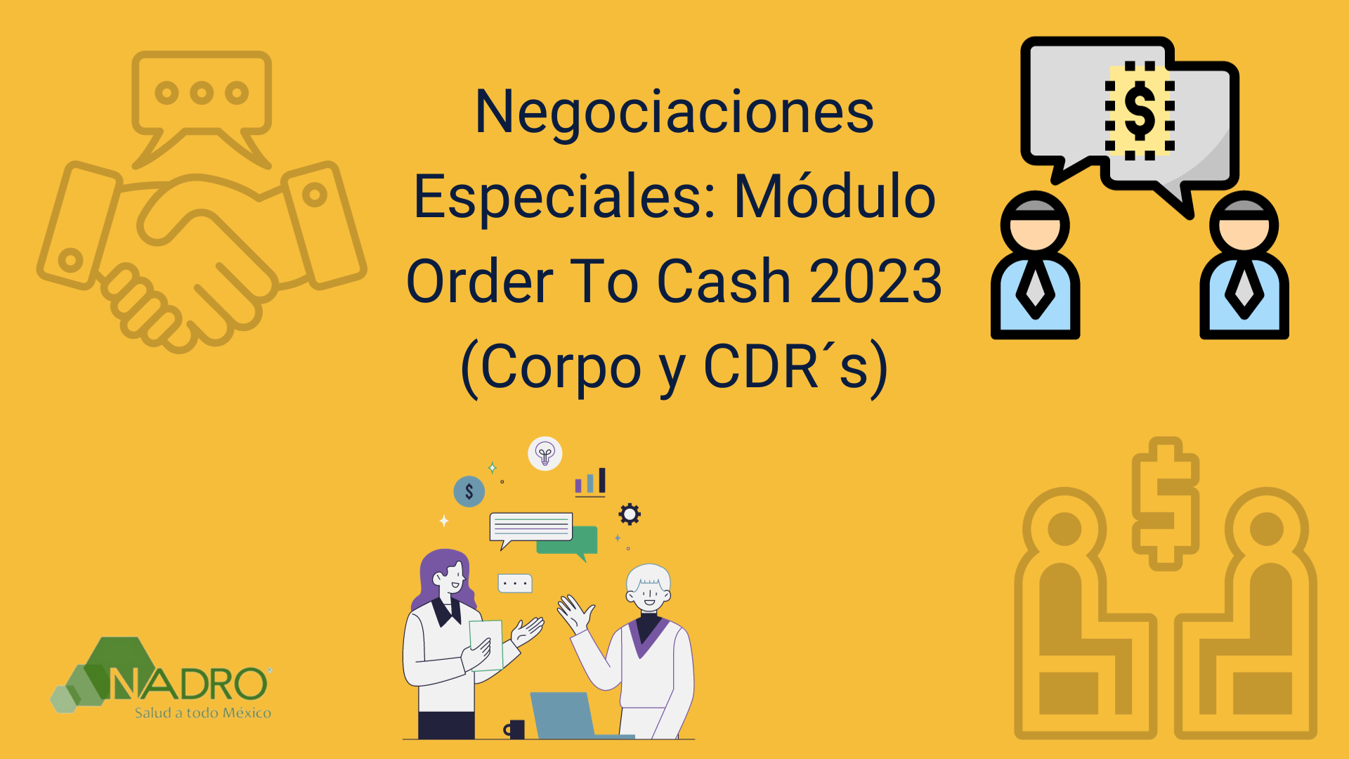 Negociaciones Especiales: Módulo Order To Cash 2023 (Corpo y CDR´s)