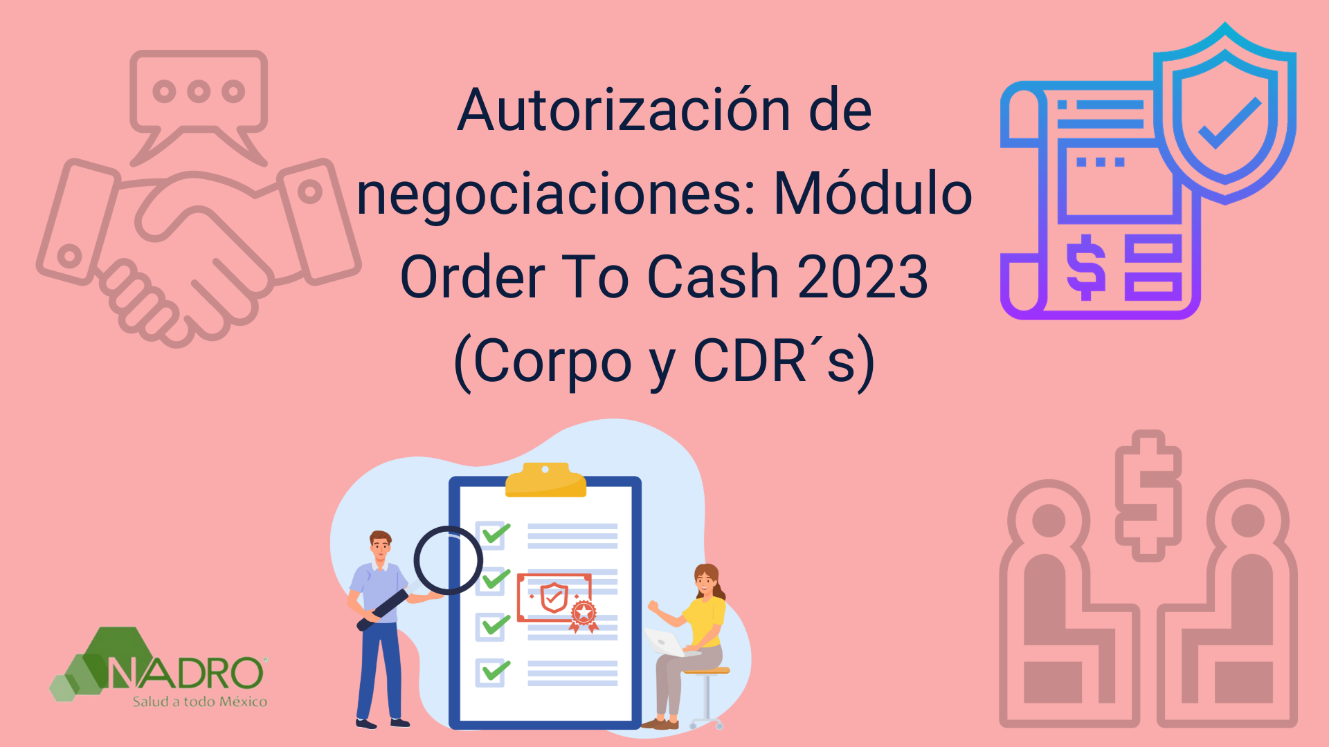 Autorización de negociaciones: Módulo Order To Cash 2023 (Corpo y CDR´s)