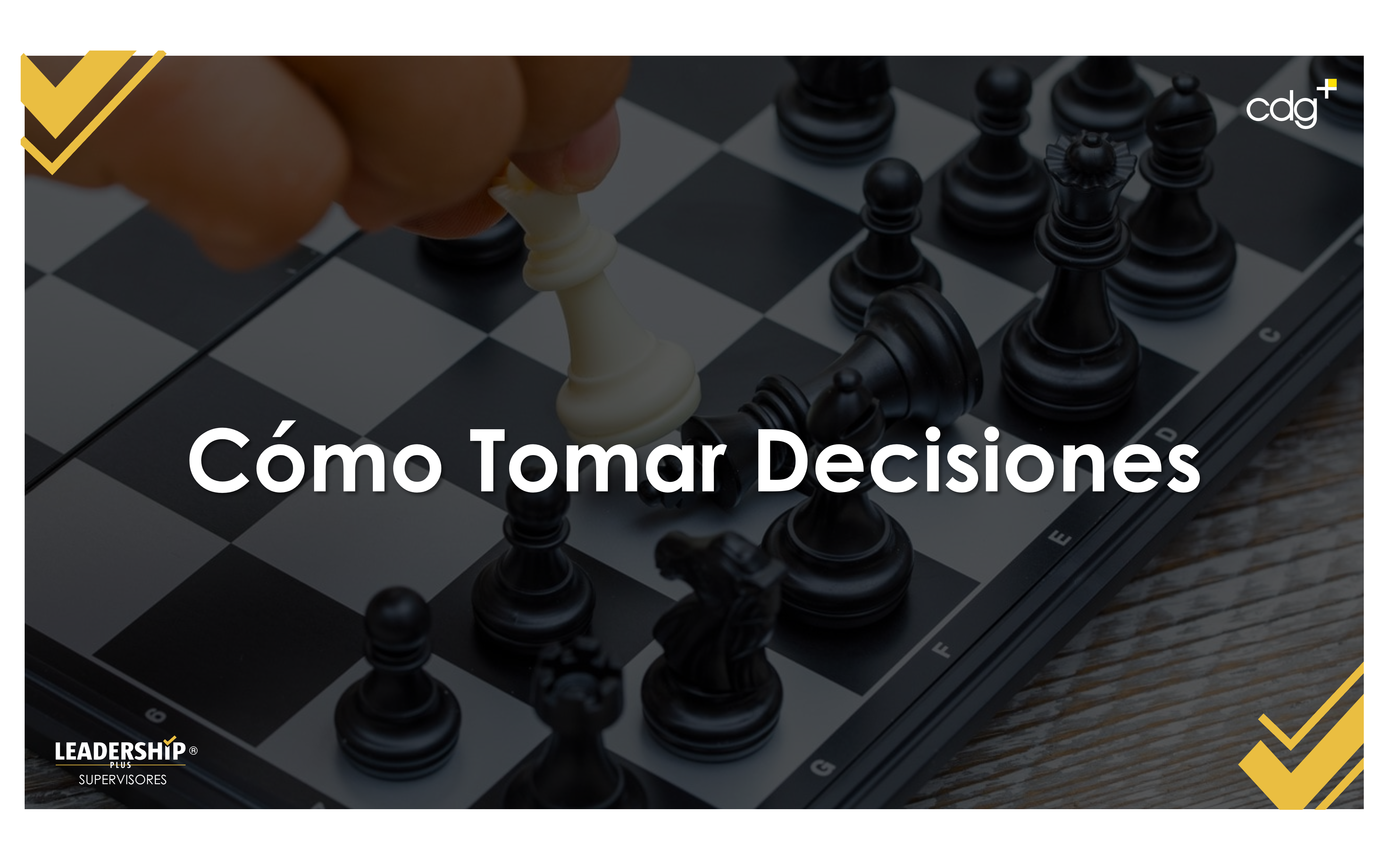 Módulo 7 "¿Cómo tomar decisiones? "