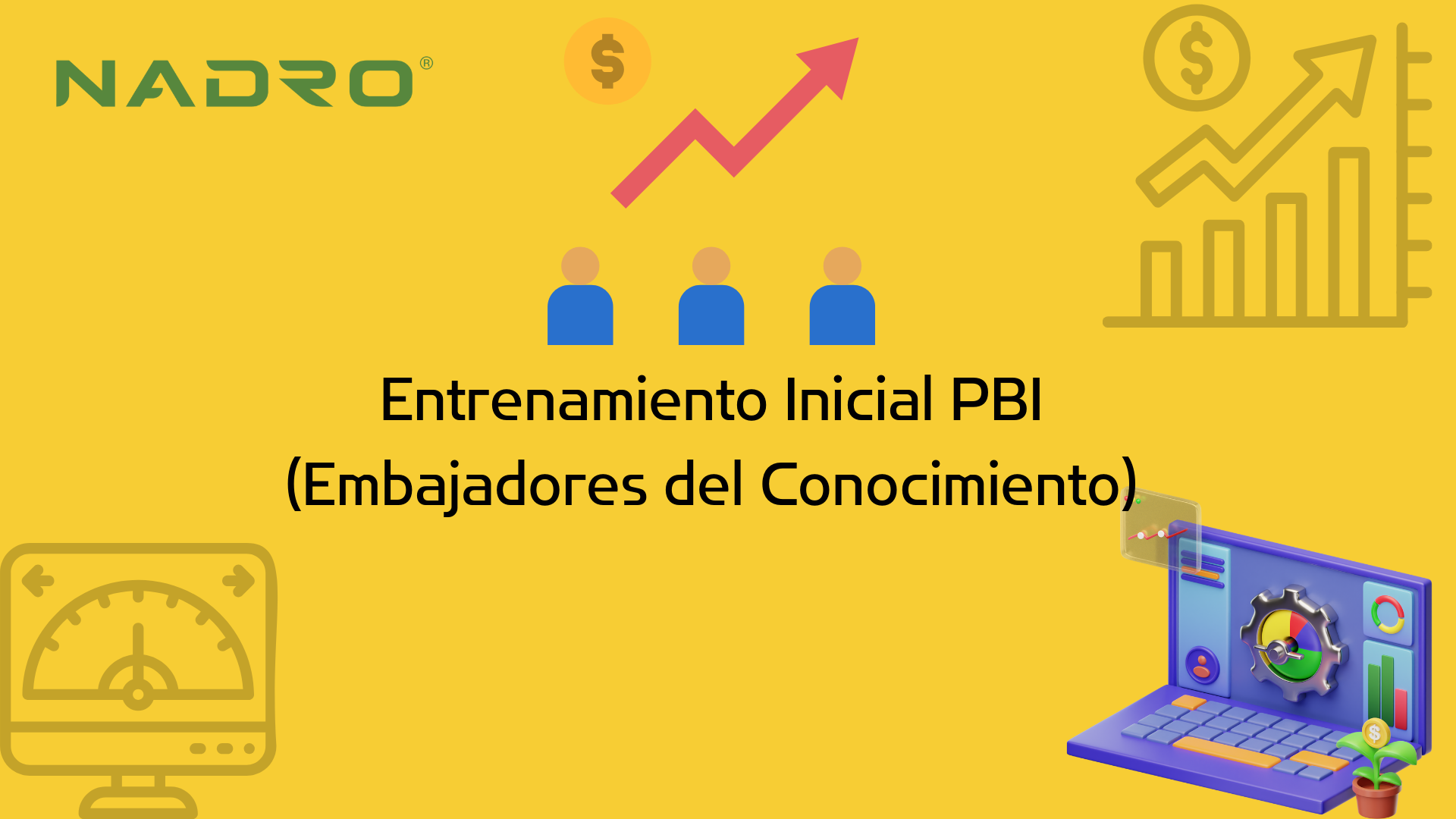 Entrenamiento Inicial PBI (Embajadores del Conocimiento)