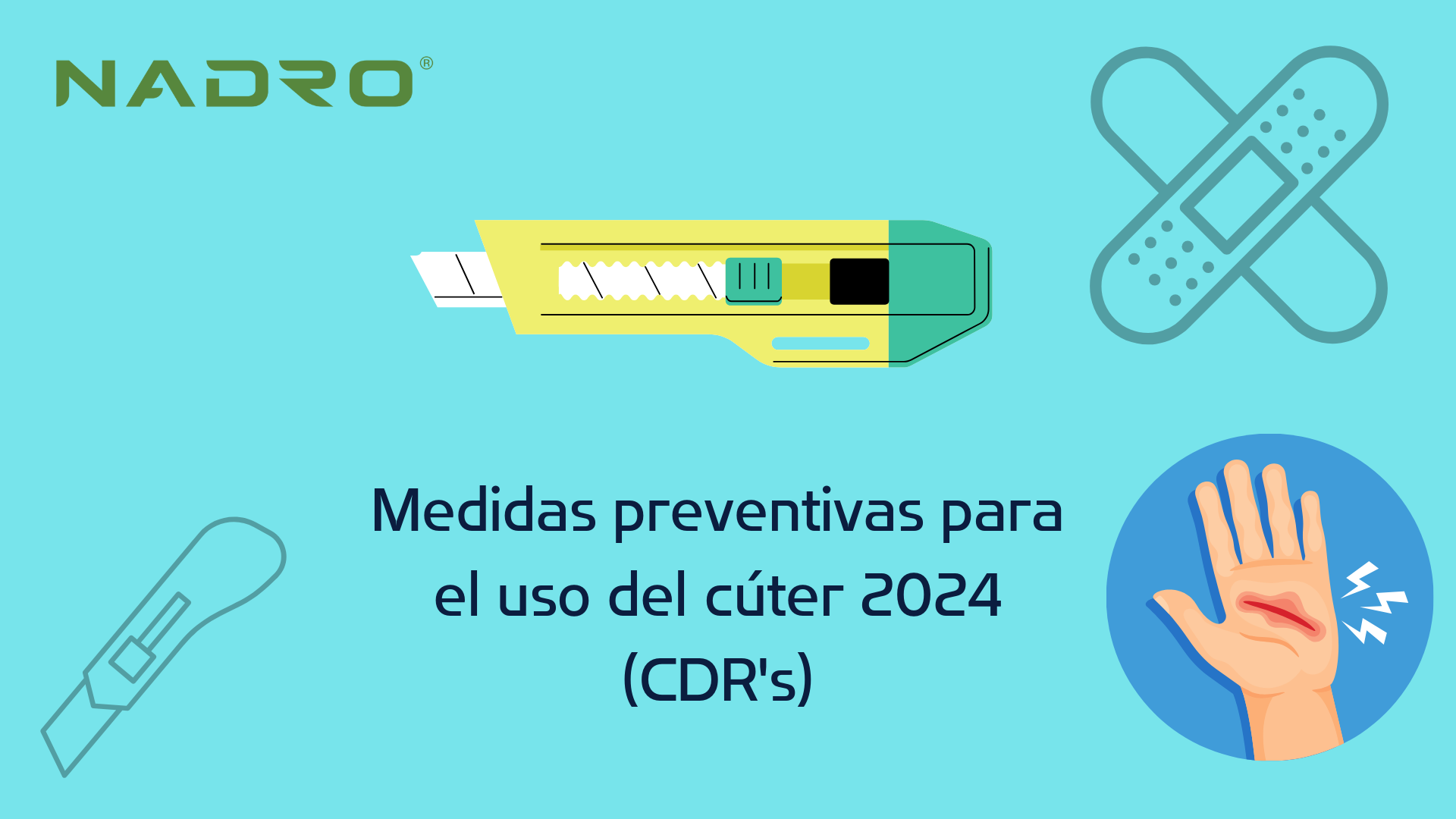 Medidas preventivas para el uso del cúter 2024 (CDR's)