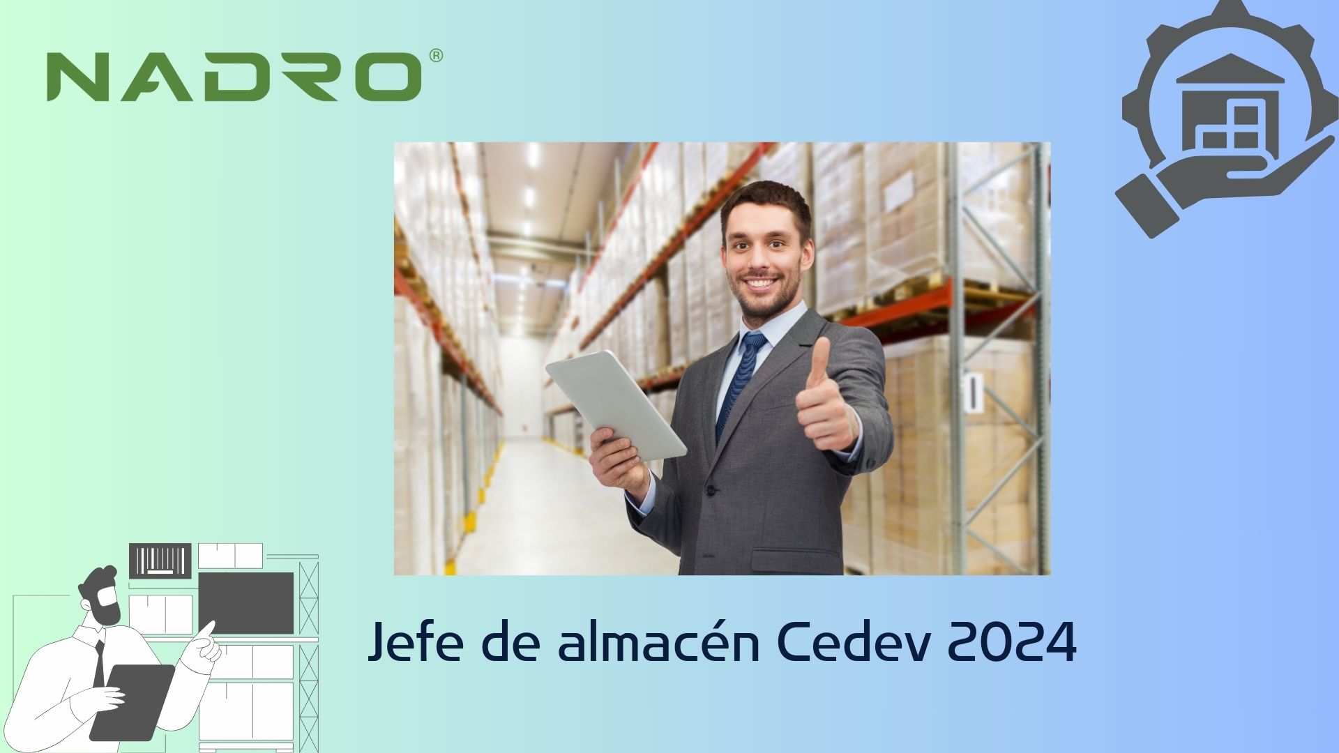 Jefe de almacén Cedev 2024