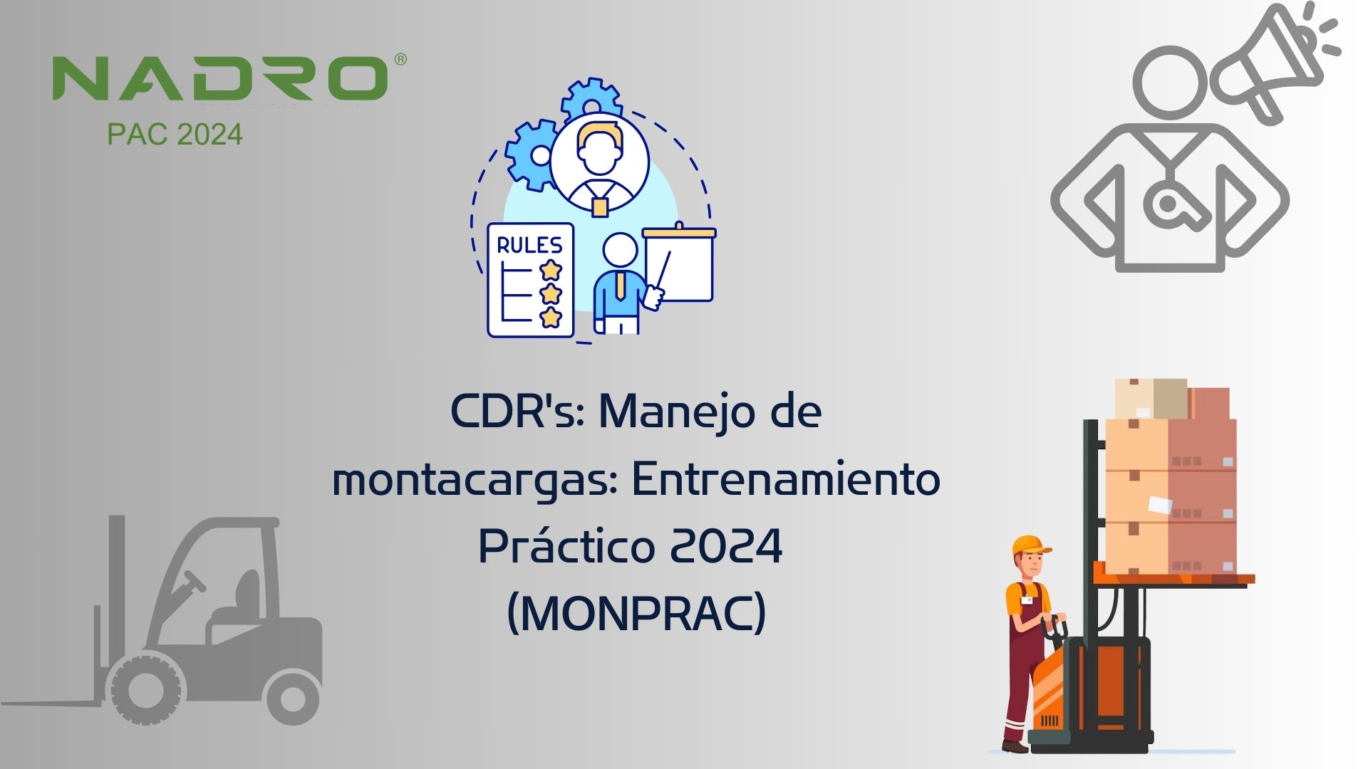 CDR´s: Manejo de Montacargas (Entrenamiento Práctico)