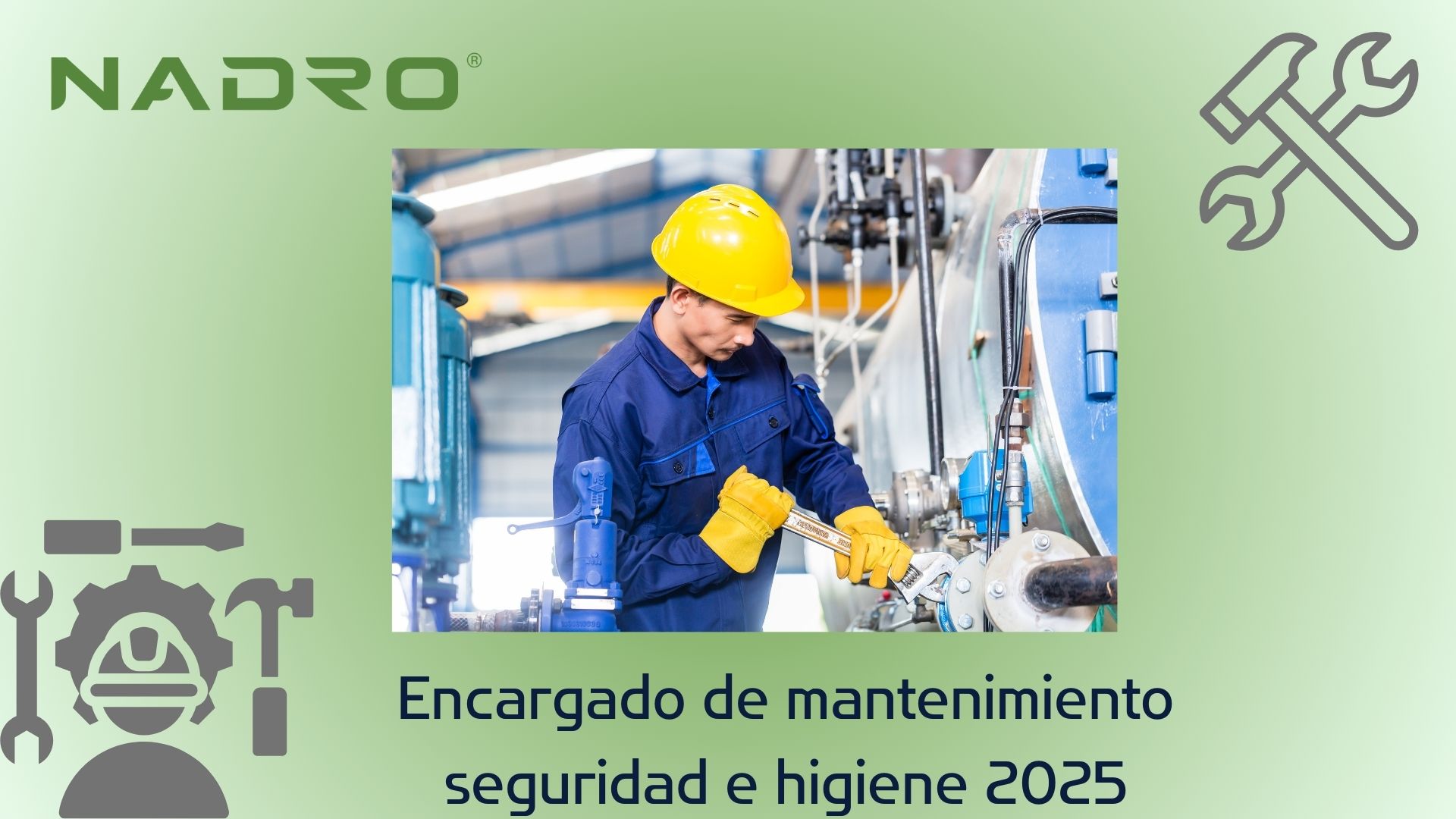 Encargado de mantenimiento seguridad e higiene 2025