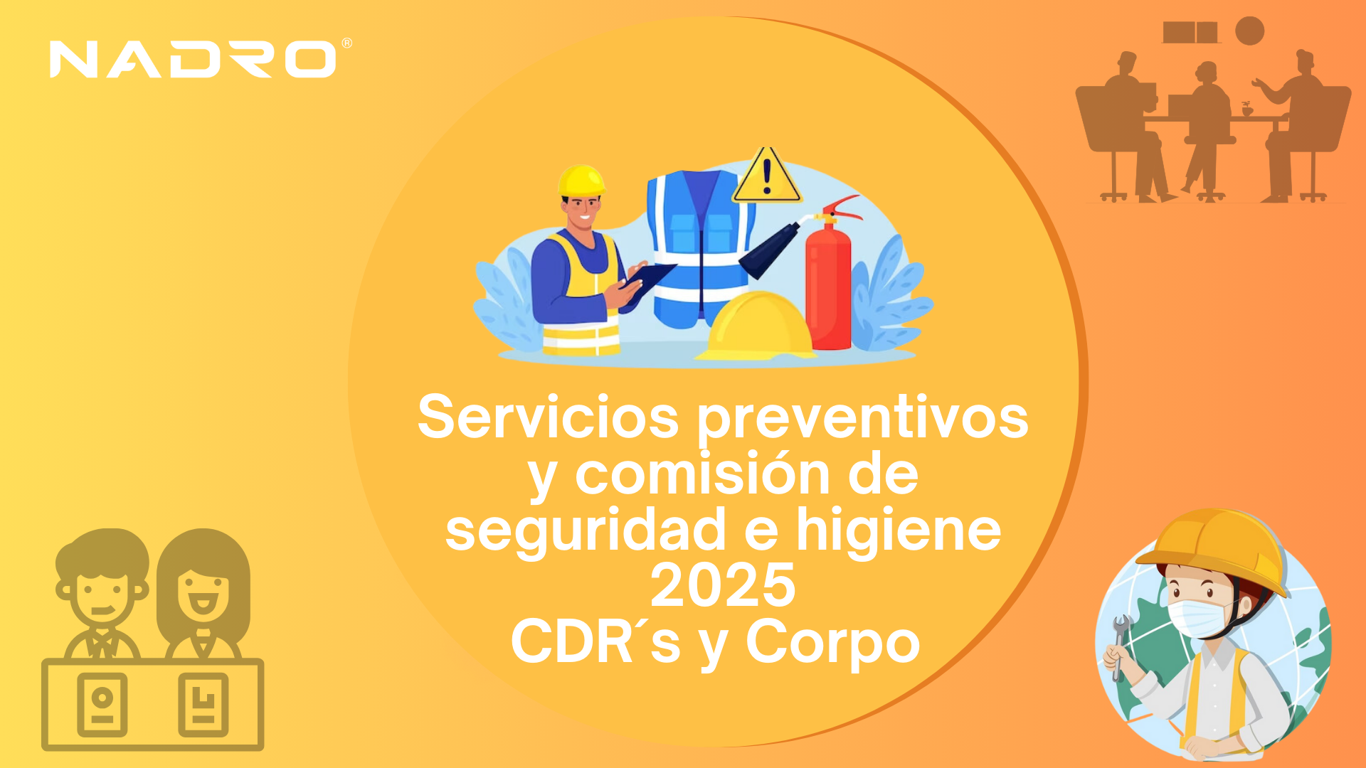 Servicios preventivos y Comisión de seguridad e higiene 2025