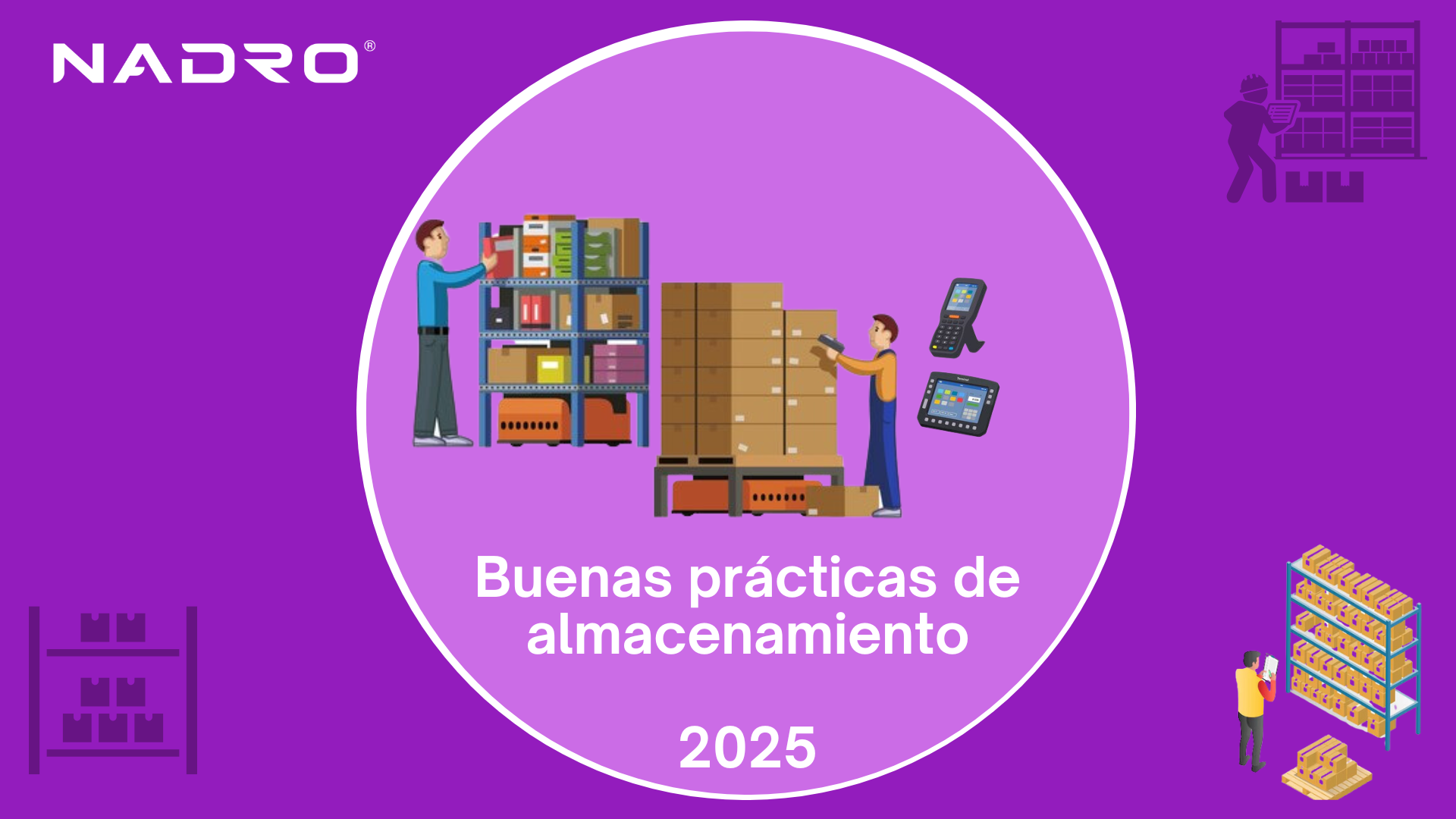 Buenas prácticas de almacenamiento 2025