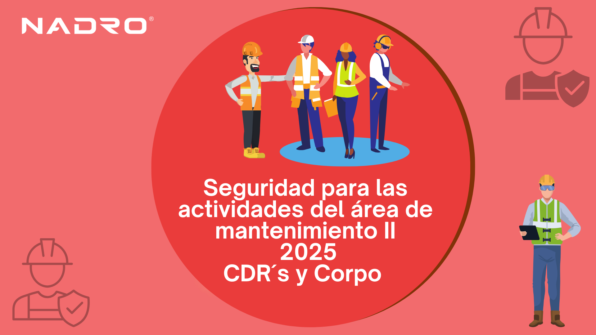 Seguridad para las actividades del área de mantenimiento II 