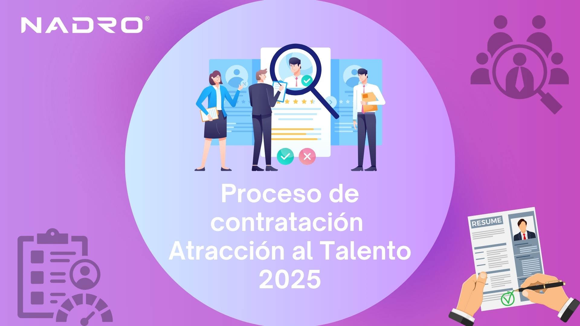 Proceso de contratación Atracción al Talento 2025