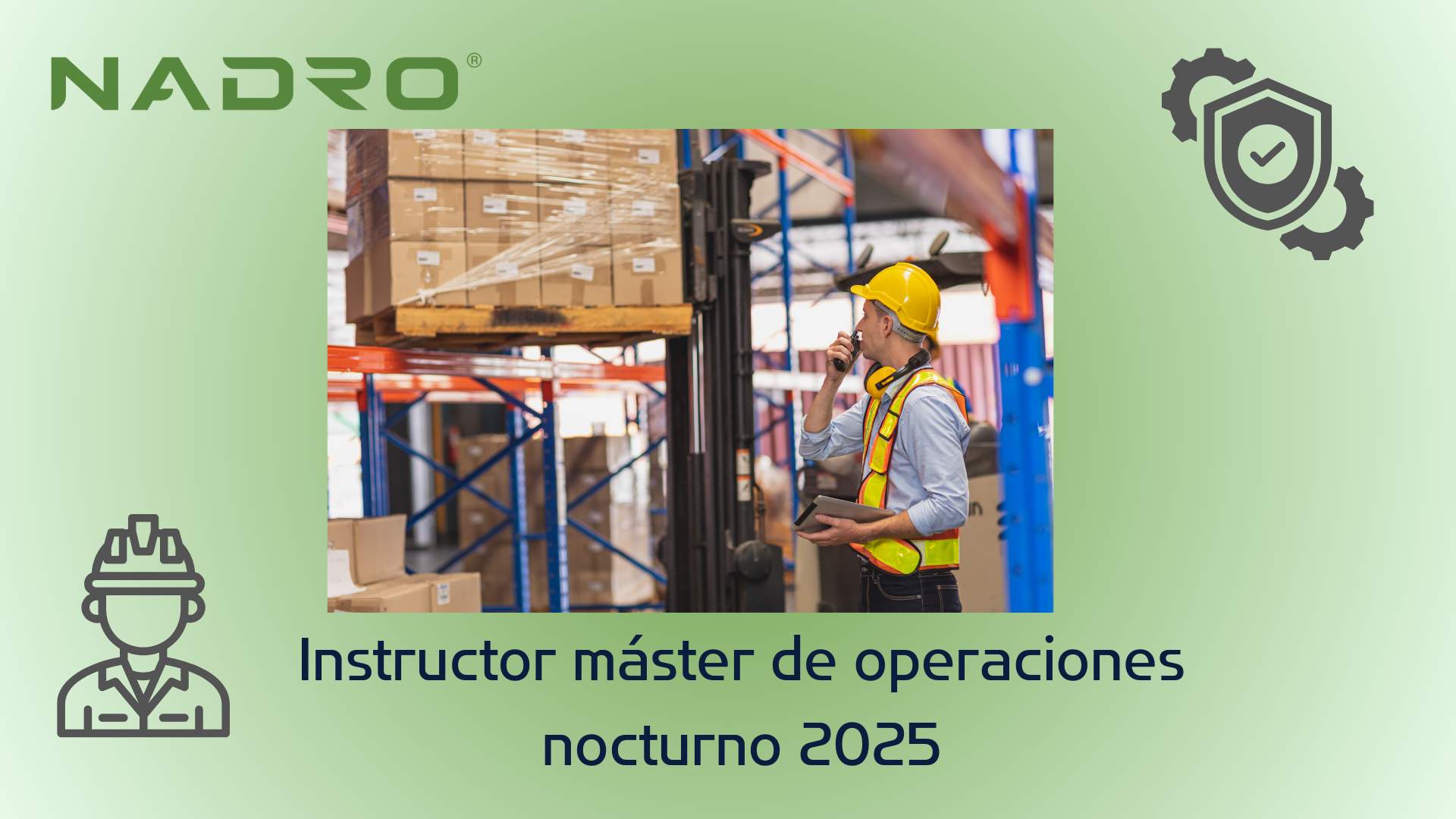 Instructor máster de operaciones nocturno 2025