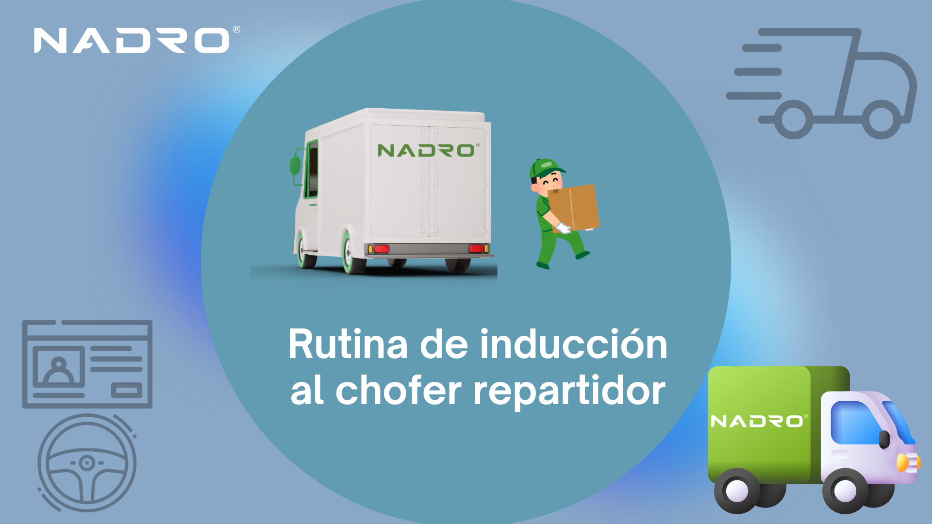 Rutina de inducción al chofer repartidor 