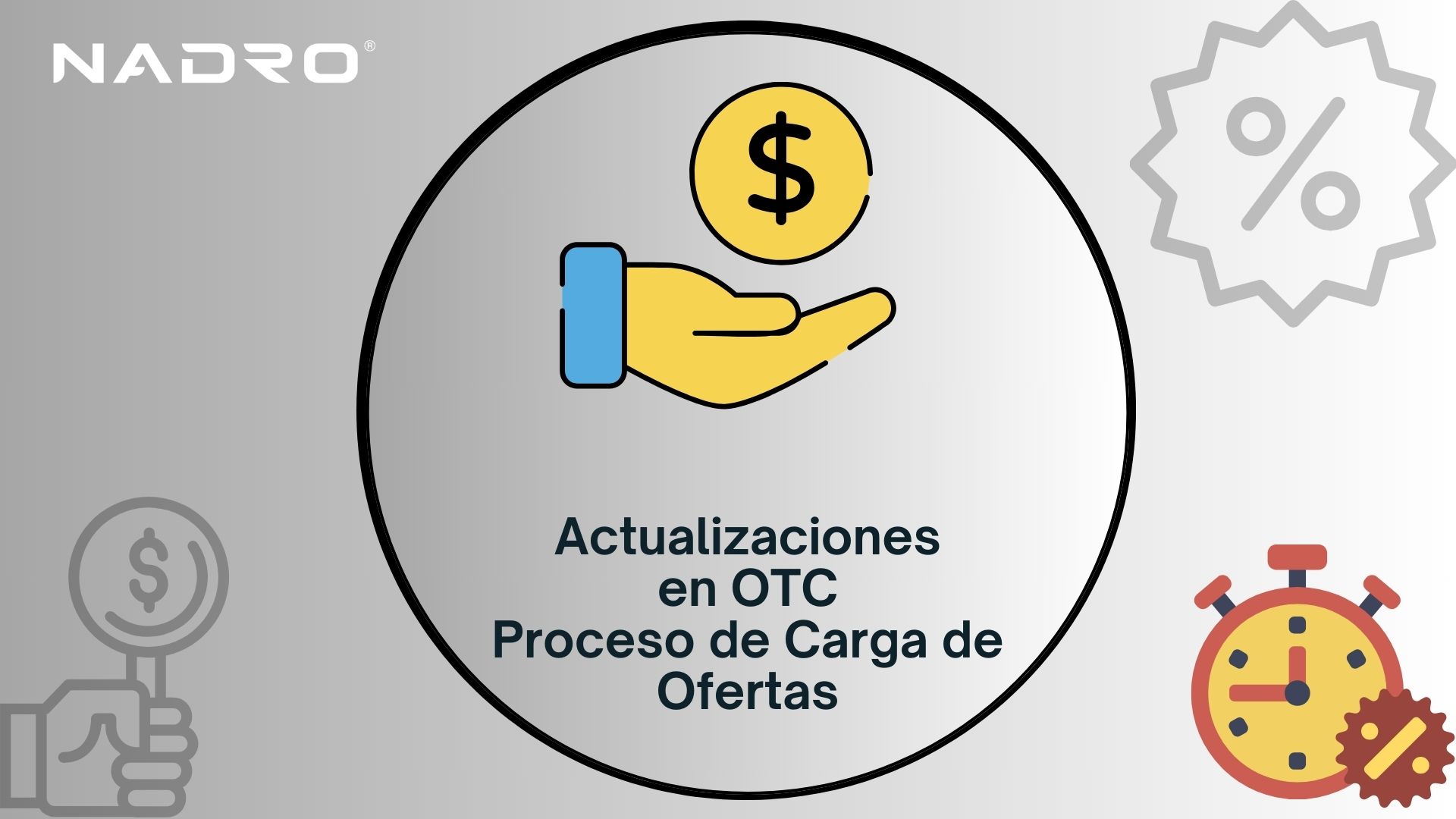 Actualización en OTC Proceso de Cargas de Ofertas