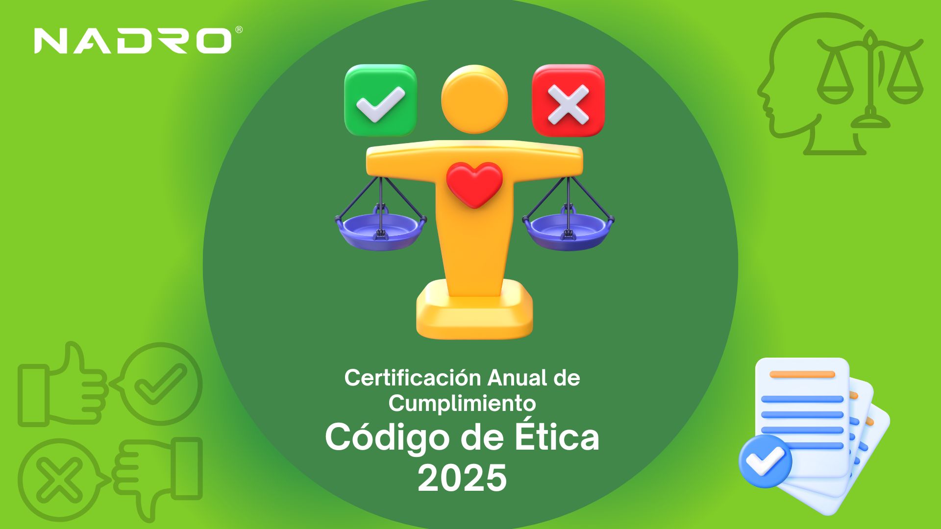 Certificación Anual de Cumplimiento Código de Ética 2025 (Nadro)