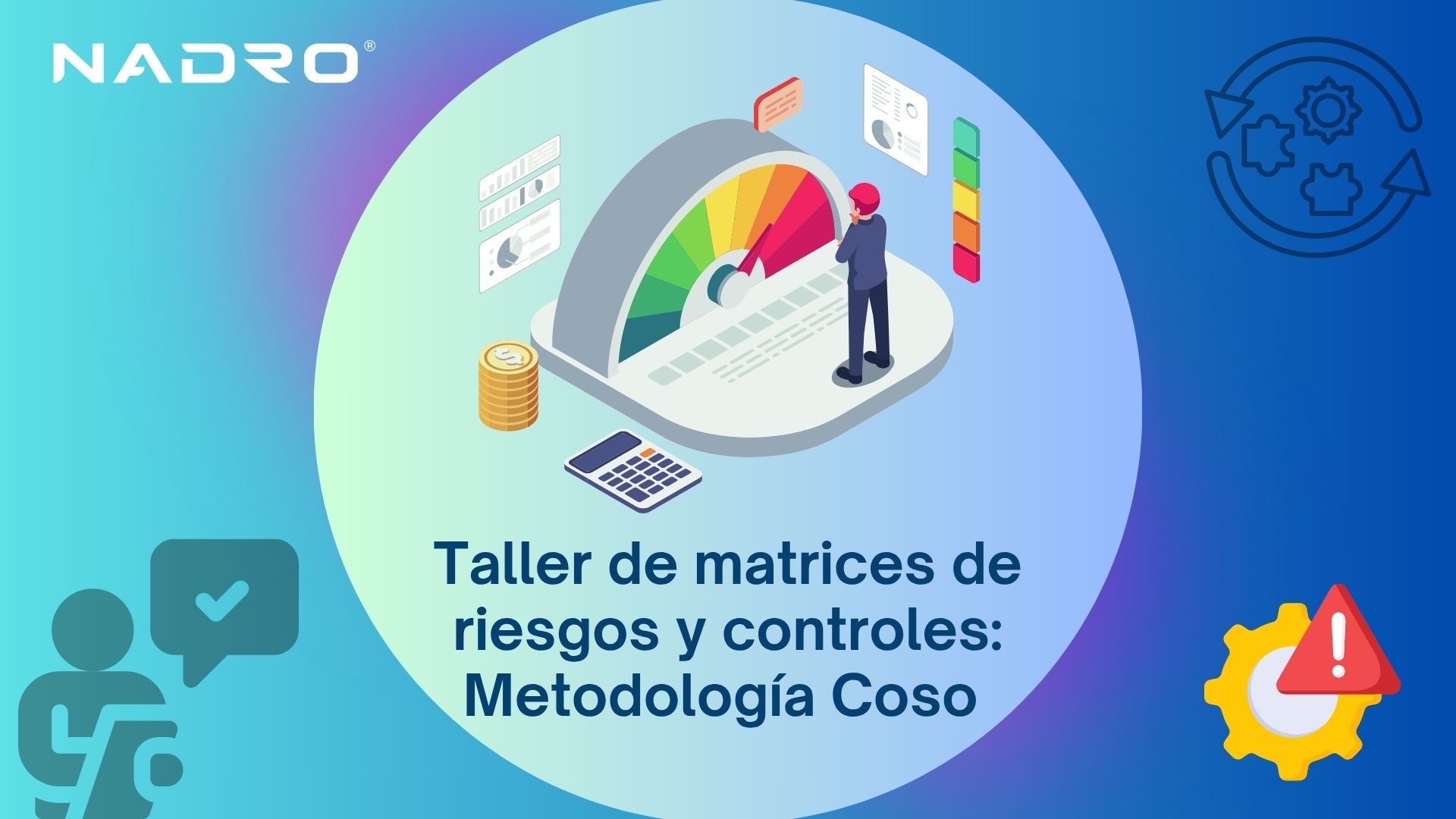 Taller de matrices de riesgos y controles: Metodólogía Coso 