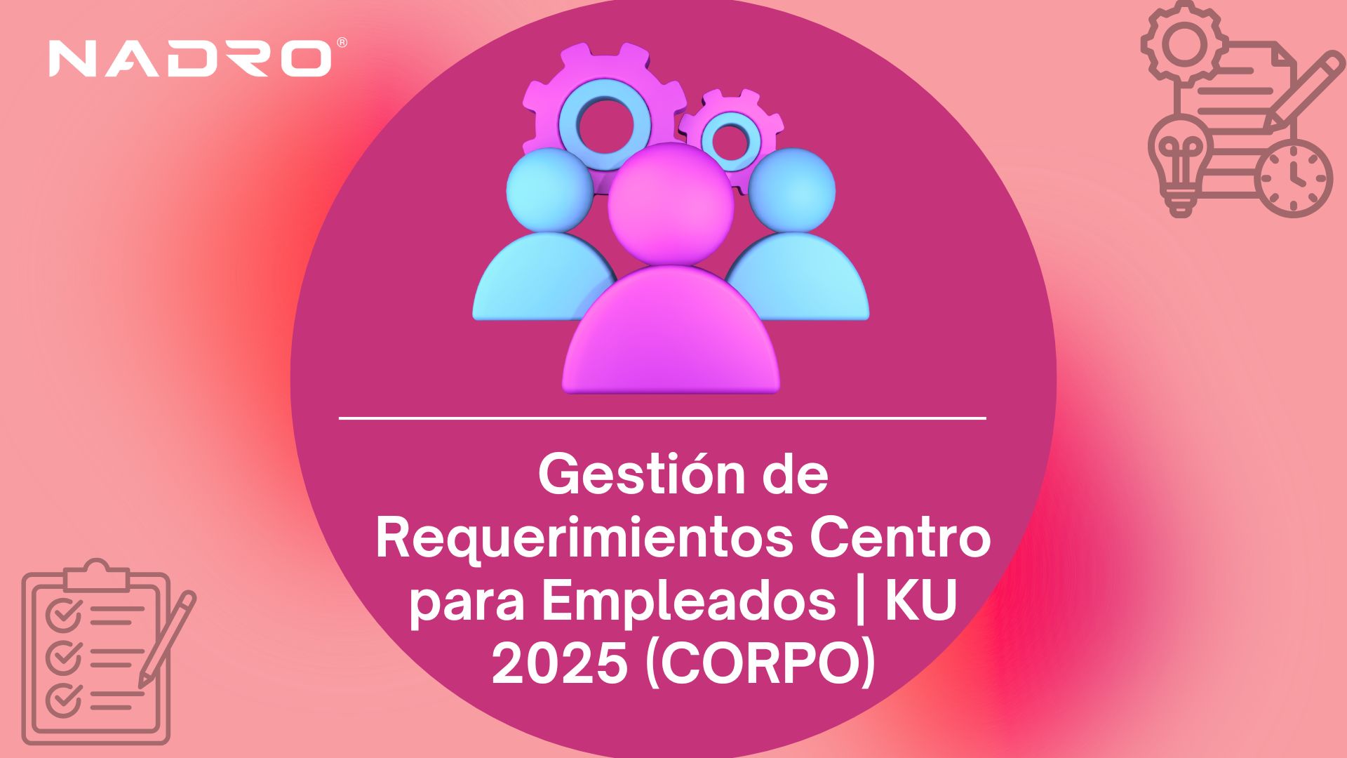 Gestión de Requerimientos Centro para Empleados | Key Users 2025 (CORPO)