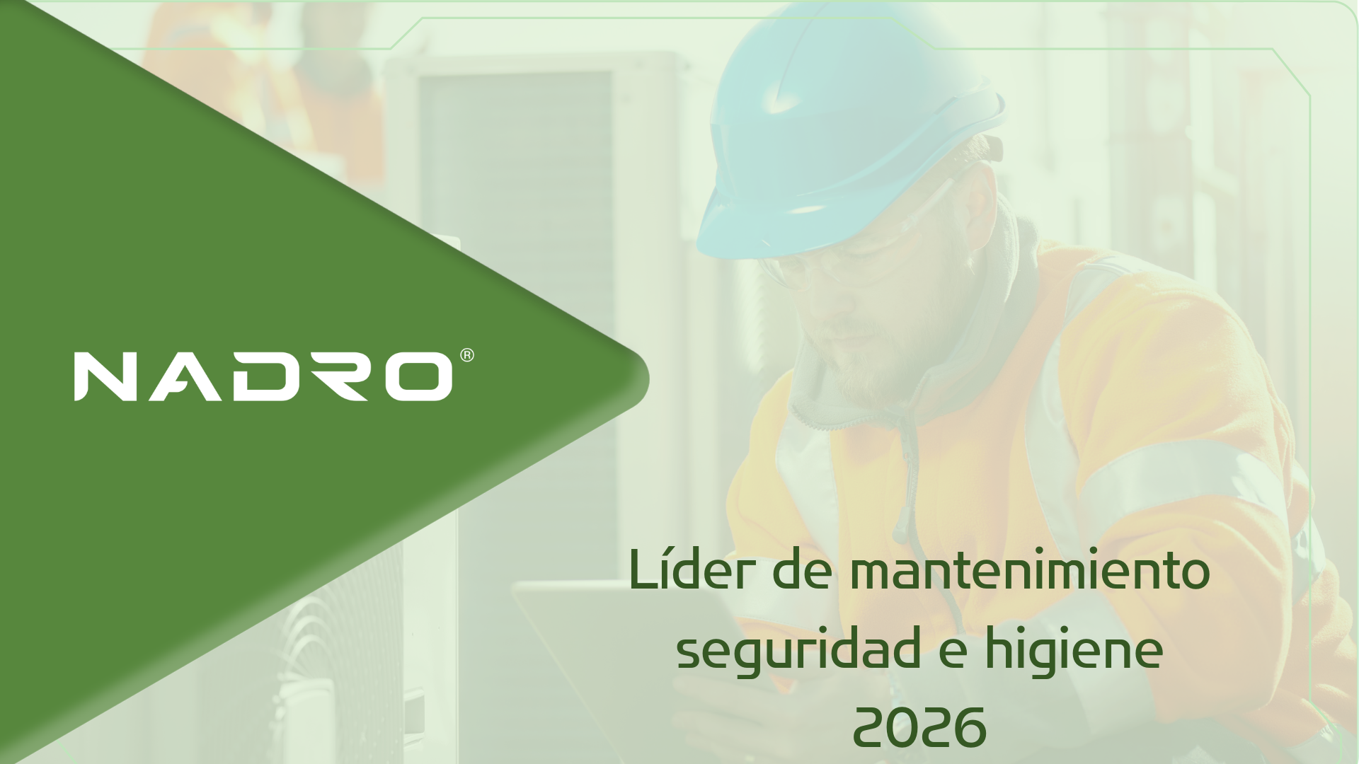 Líder de mantenimiento seguridad e higiene 2026
