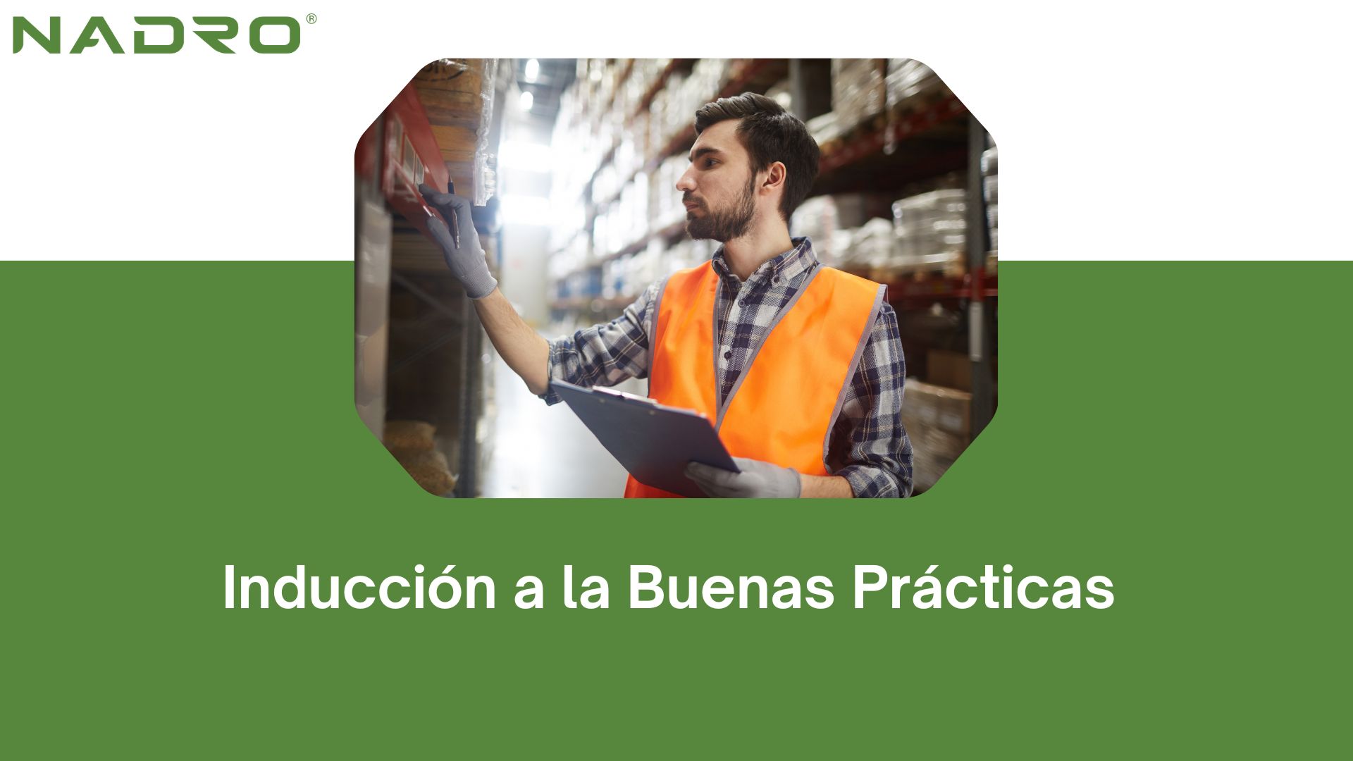 Inducción a las Buenas Prácticas