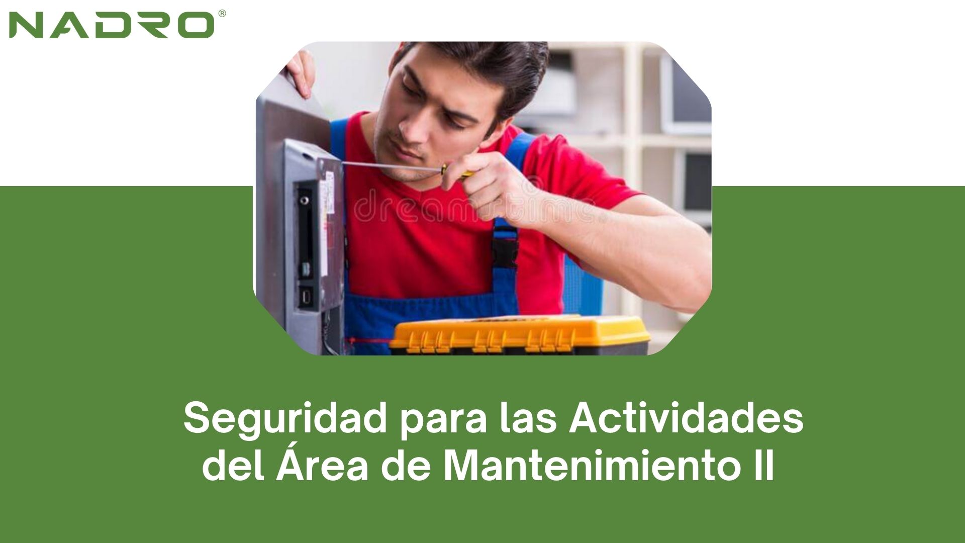 Seguridad para las Actividades del Área de Mantenimiento II 