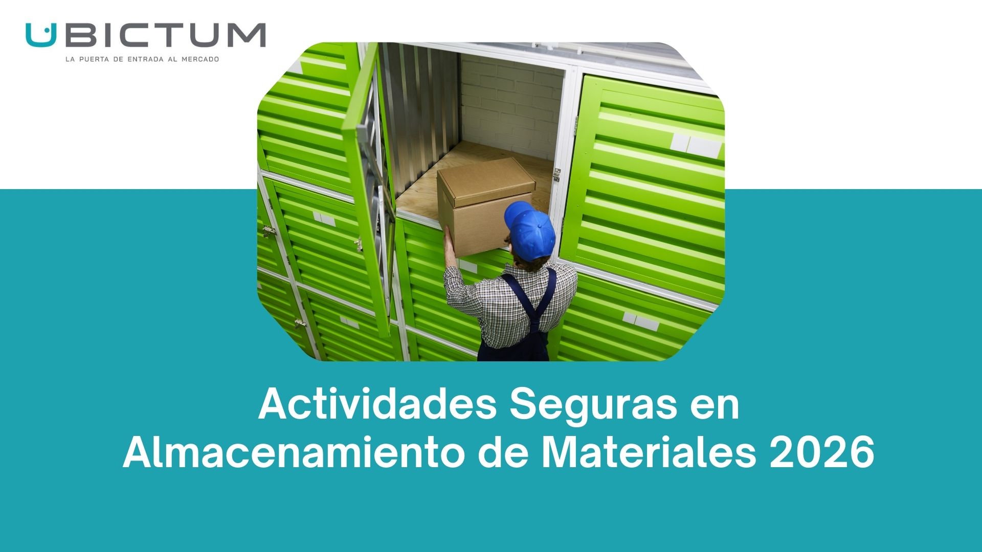 Actividades Seguras en Almacenamiento de Materiales 2026 UBICTUM