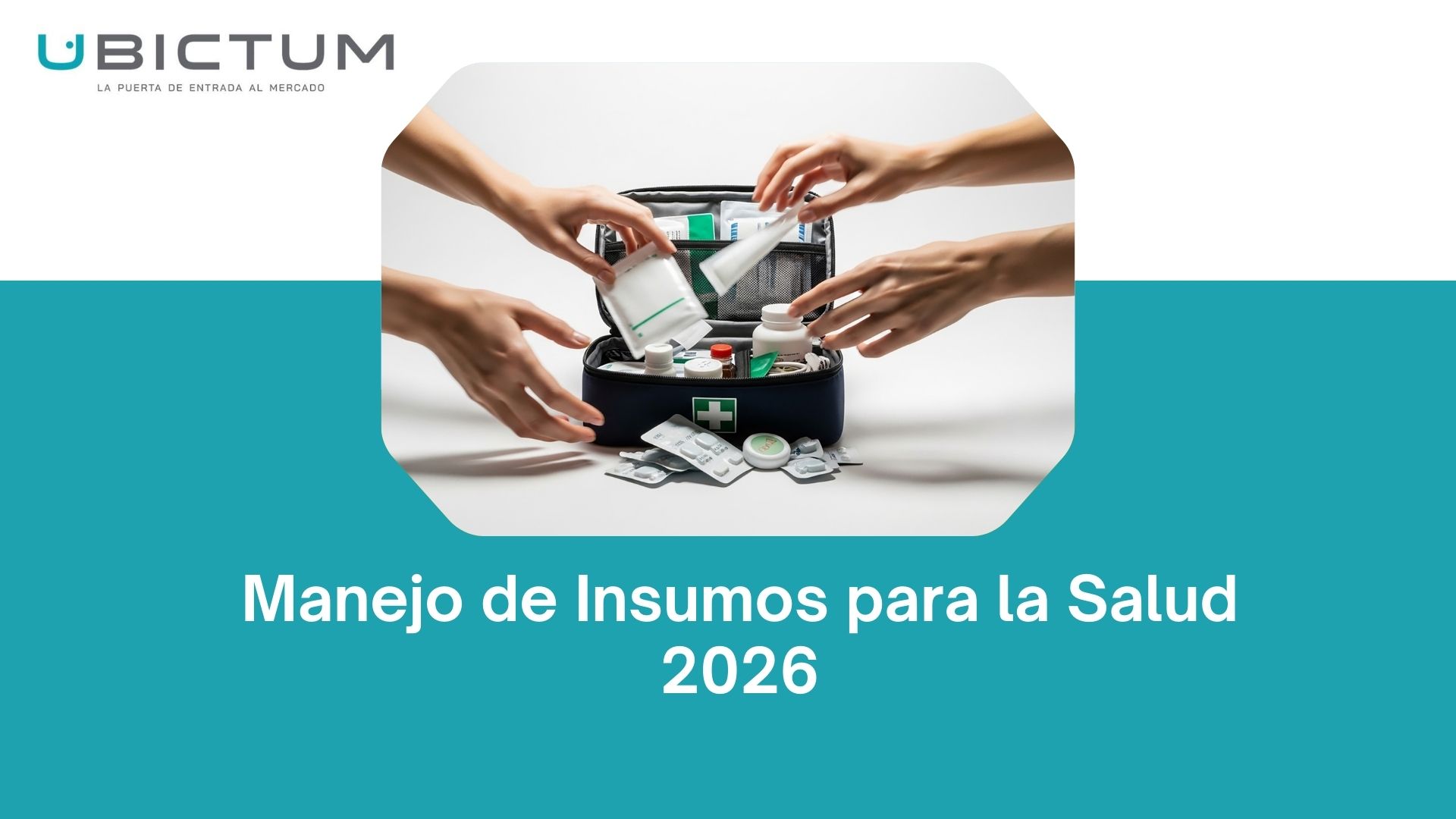 Manejo de Insumos para la Salud 2026 UBICTUM