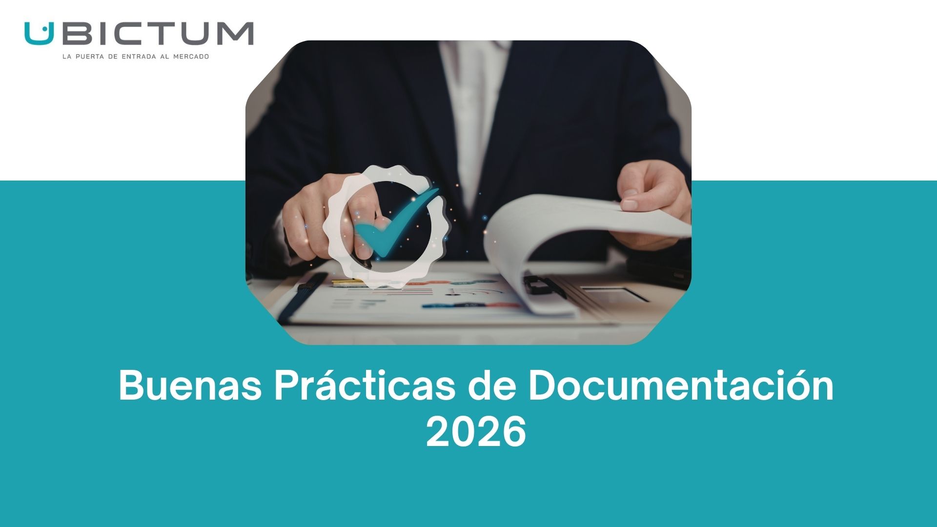 Buenas Prácticas de Documentación 2026 UBICTUM
