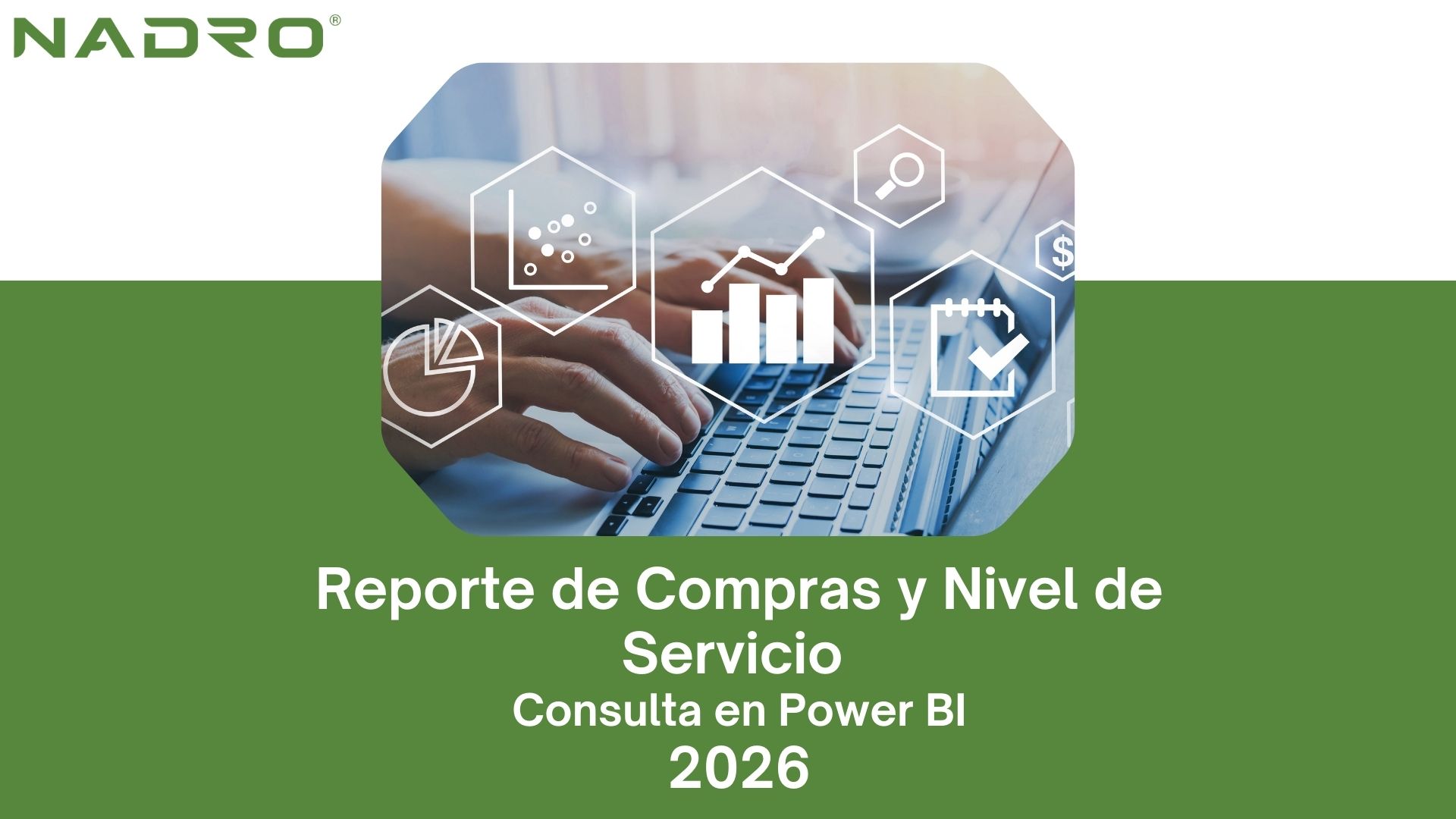 Reporte de Compras y Nivel de Servicio: Consulta en Power BI 2026