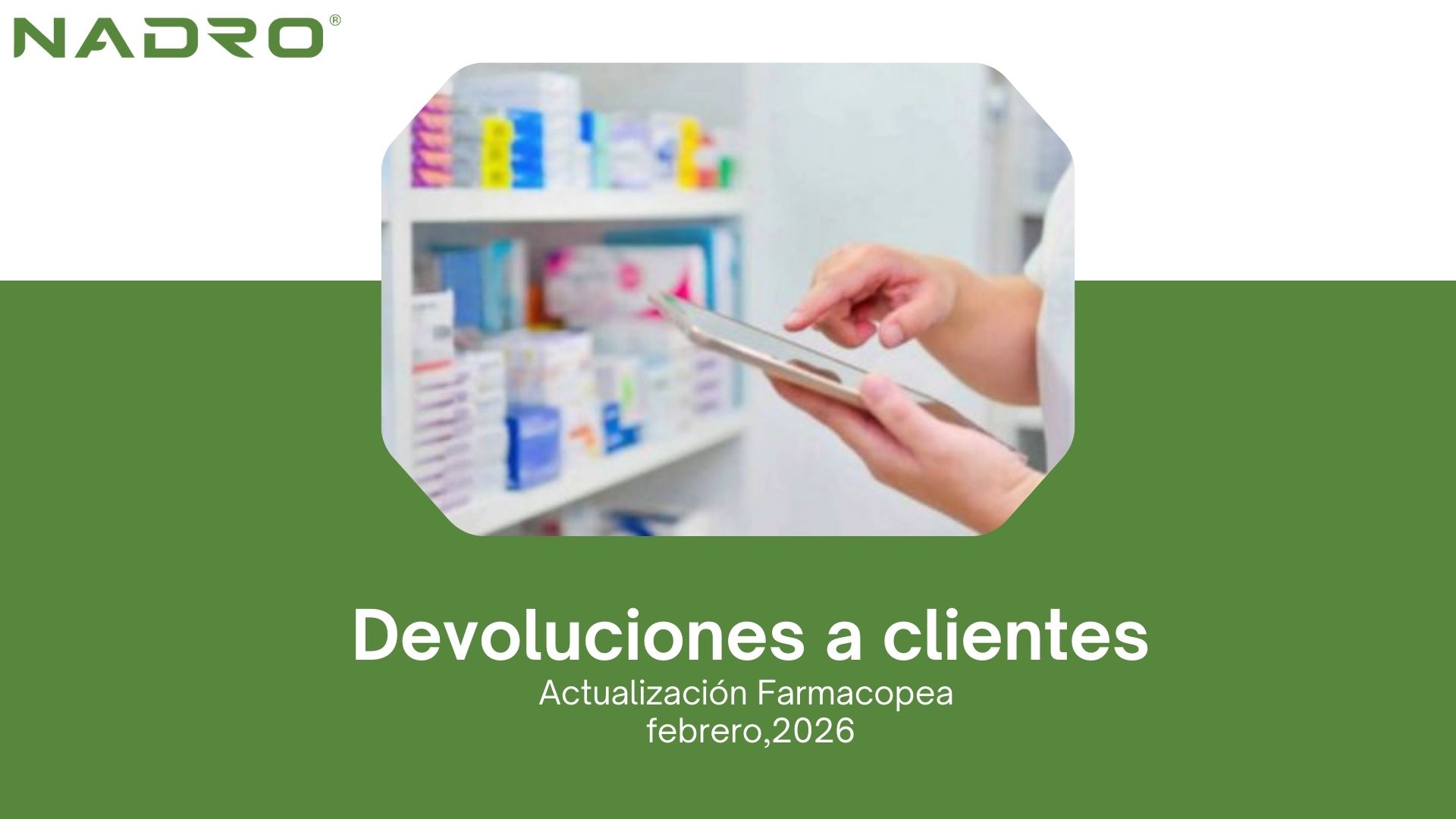 Devoluciones a Clientes: Actualización Farmacopea 2026