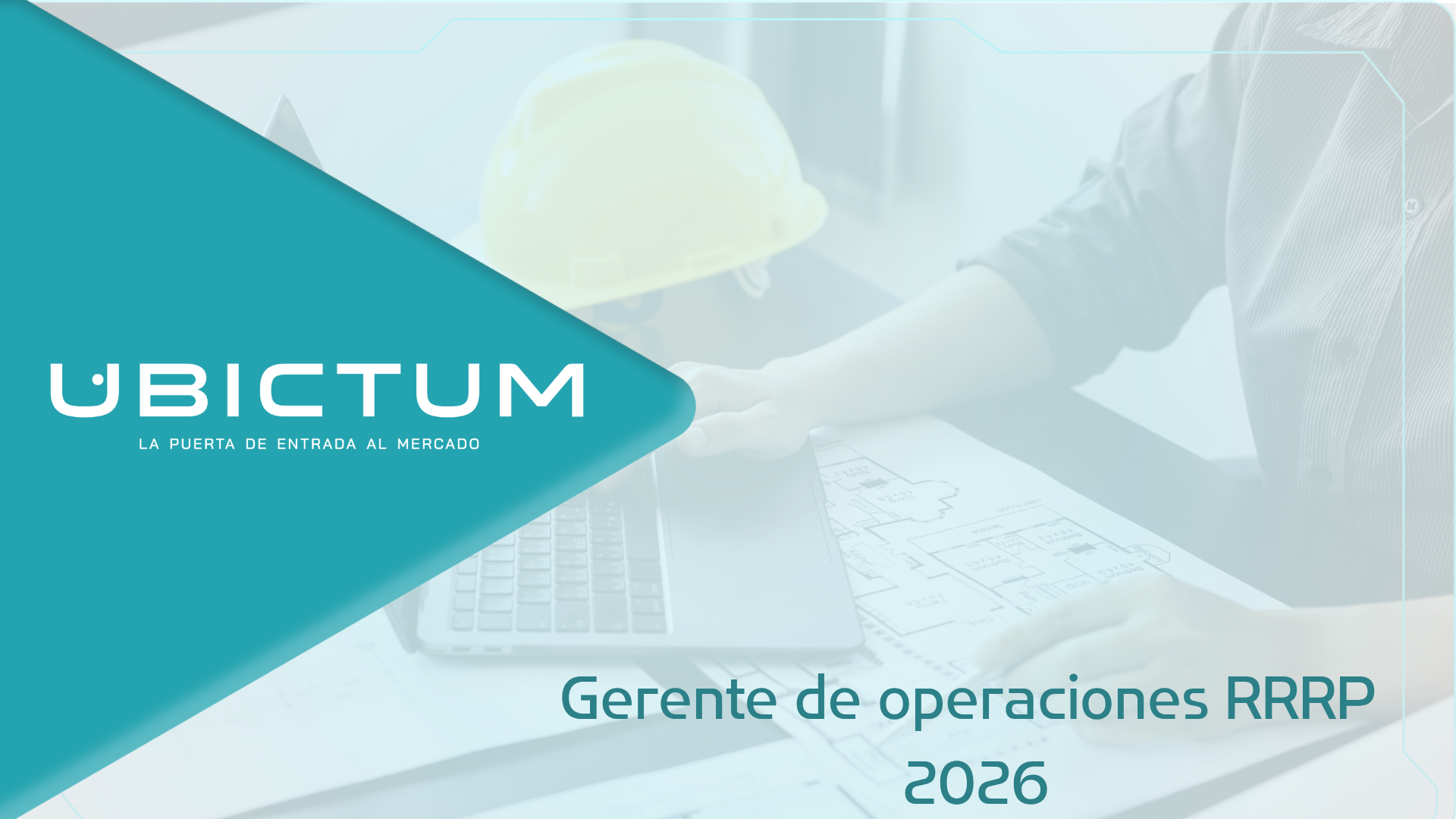 Gerente de operaciones RRRP UBICTUM 2026